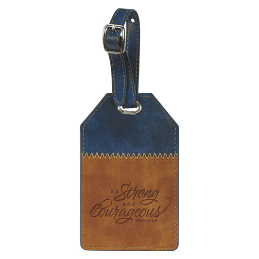 Strong & Courageous Luggage Tag