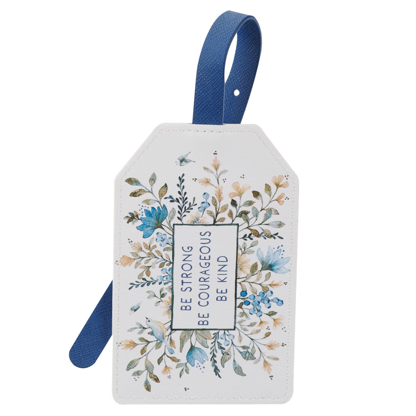 Be Strong, Courageous, & Kind Luggage Tag