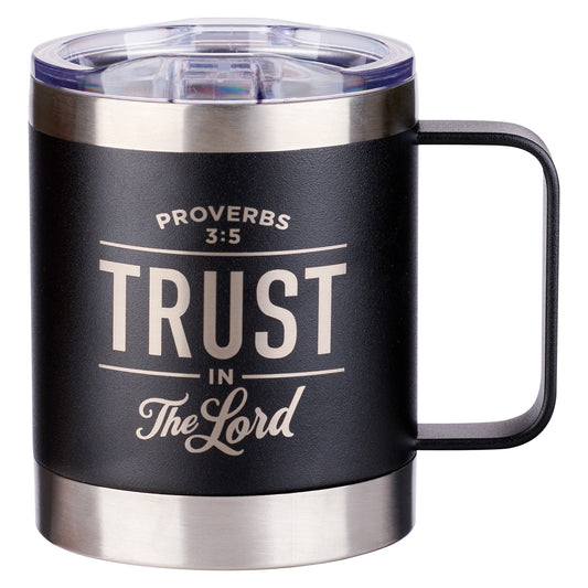 Trust in The Lord Stainless Steel Mug