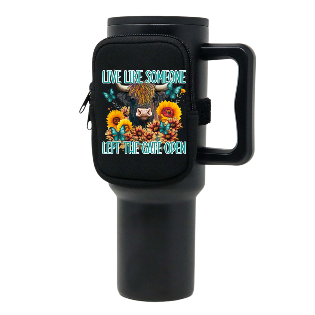 Country Tumbler Bag | Live Like Someone Left Gate Open